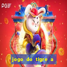 jogo do tigre a partir de 5 reais